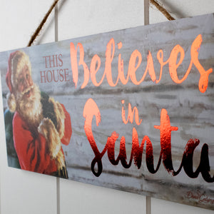 Believe in Santa Wooden Sign with Rope Hanger