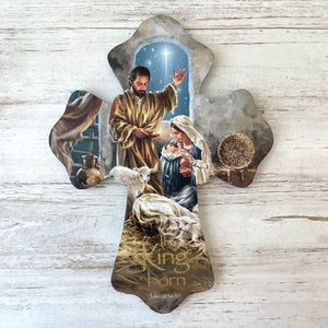 The King is Born Wooden Cross
